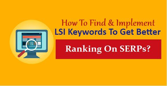 How To Find & Implement LSI Keywords