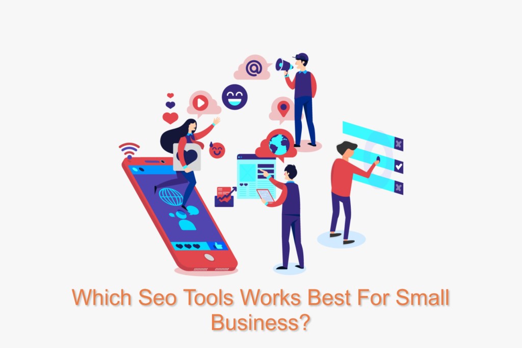 Best SEO Tools You Need for Your Small Business Digital Marketing