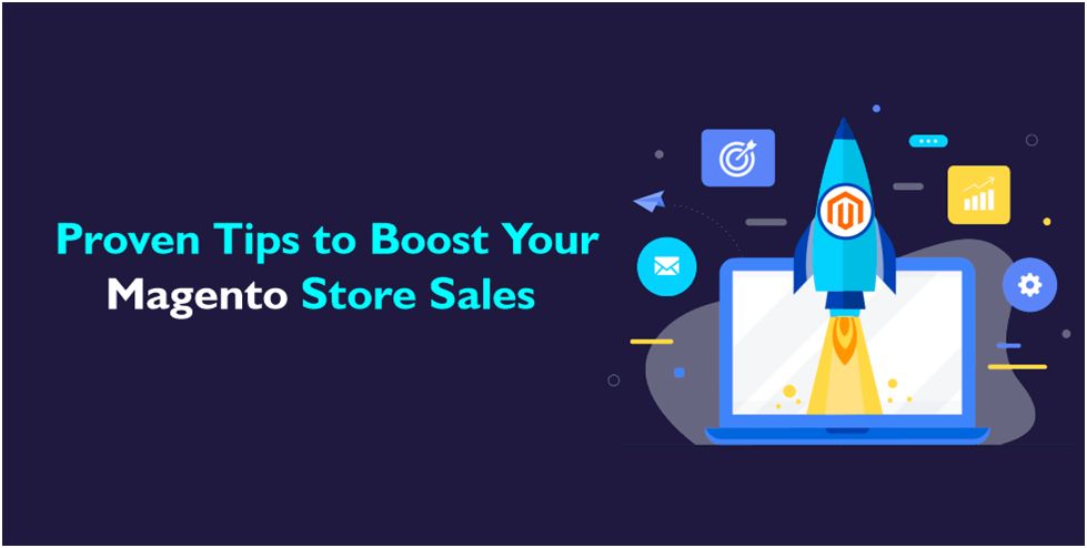 How to Increase Sales of Magento Stores? - Area19Delegate